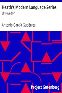 Heath's Modern Language Series: El trovador