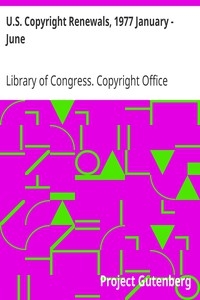 U.s. Copyright Renewals, 1977 January - June