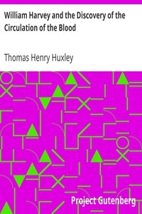 William Harvey and the Discovery of the Circulation of the Blood