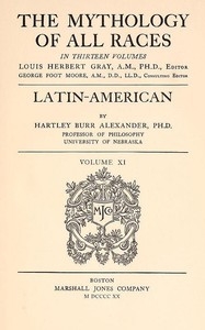 The Mythology Of All Races, Vol. 11: Latin-American