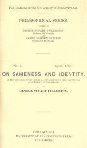 On Sameness and Identity: A Psychological Study Being a Contribution to the Foundations of a Theory of Knowledge