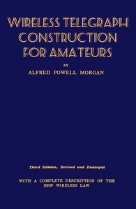 Wireless Telegraph Construction For Amateurs
