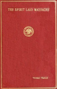 The Spirit Lake Massacre