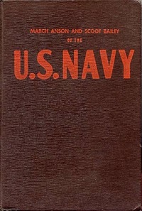 March Anson and Scoot Bailey of the U.S. Navy
