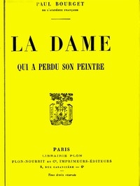 La Dame Qui A Perdu Son Peintre