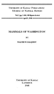 Mammals of Washington, Volume 2 University of Kansas Publications Museum of Natural History