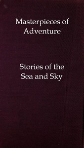 Masterpieces of Adventure—Stories of the Sea and Sky