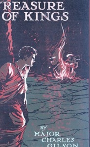 Treasure of Kings Being the Story of the Discovery of the 