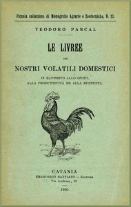 Le livree dei nostri volatili domestici in rapporto allo sport, alla produttività ed alla rusticità