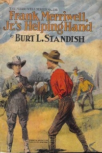Frank Merriwell, Jr.'s, Helping Hand; Or, Fair Play And No Favors
