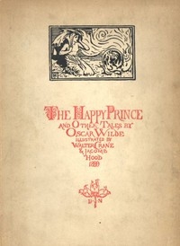 The Happy Prince, And Other Tales