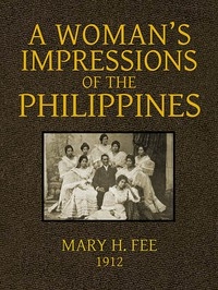 A Woman's Impression of the Philippines