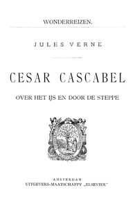 Cesar Cascabel, Deel 2 Over het IJs en door de Steppe