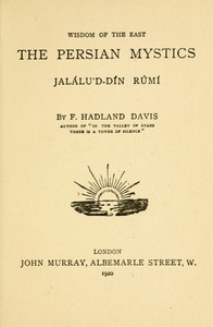 The Persian Mystics: Jalálu'd-dín Rúmí