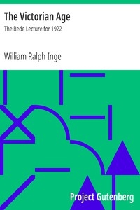 The Victorian Age: The Rede Lecture for 1922