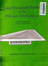 Italian Harpsichord-Building in the 16th and 17th Centuries