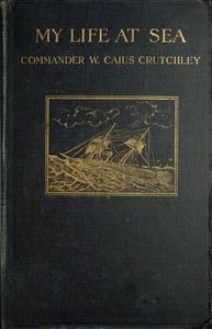 My Life at Sea being a 