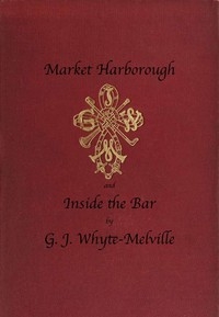 Market Harborough, And Inside The Bar
