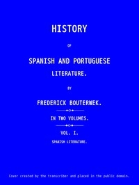 History of Spanish and Portuguese Literature (Vol 1 of 2)