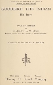 Goodbird the Indian: His Story