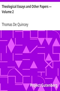 Theological Essays and Other Papers — Volume 2