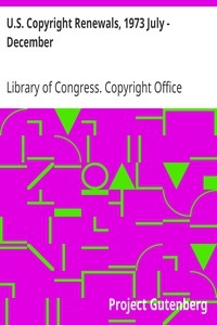 U.s. Copyright Renewals, 1973 July - December