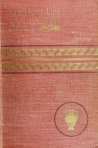 The Home Life of the Ancient Greeks