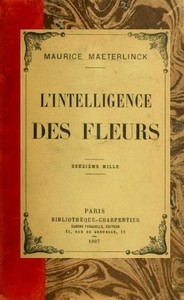 L'intelligence Des Fleurs