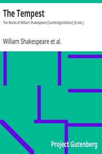 The Tempest The Works of William Shakespeare [Cambridge Edition] [9 vols.]