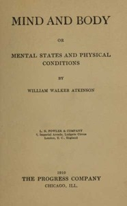 Mind And Body; Or, Mental States And Physical Conditions