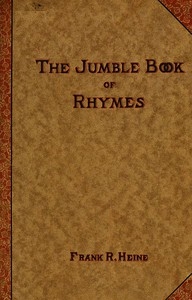 The Jumble Book of Rhymes Recited by the Jumbler