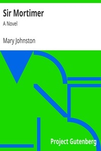 Sir Mortimer: A Novel