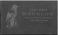 Bird Guide: Land Birds East Of The Rockies, From Parrots To Bluebirds