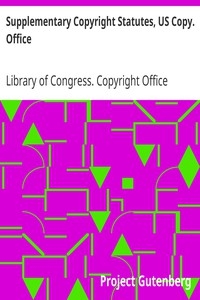 Supplementary Copyright Statutes, Us Copy. Office