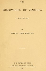 The Discoveries of America to the Year 1525