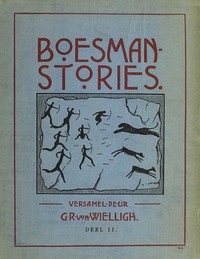 Boesman-Stories, Deel 2. Dierstories en ander verhale