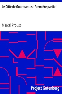 Le Côté de Guermantes - Première partie