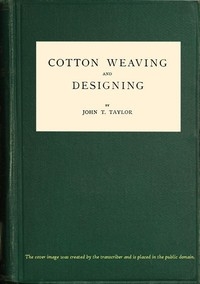 Cotton Weaving and Designing 6th Edition