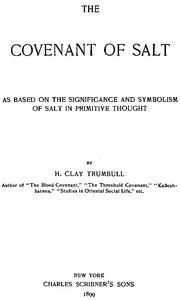 The Covenant of Salt As Based on the Significance and Symbolism of Salt in Primitive Thought