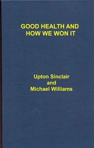 Good Health And How We Won It, With An Account Of The New Hygiene