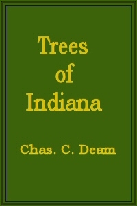 Trees of Indiana First Revised Edition (Publication No. 13, Department of Conservation, State of Indiana)