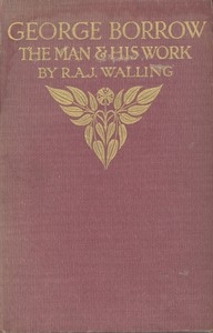 George Borrow, The Man And His Work