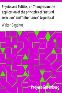 Physics And Politics, Or, Thoughts On The Application Of The Principles Of 
