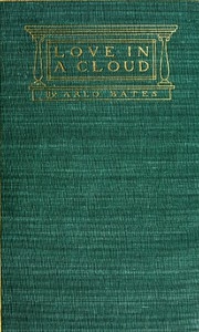 Love in a Cloud: A Comedy in Filigree