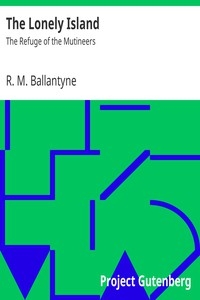 The Lonely Island: The Refuge of the Mutineers