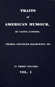 Traits Of American Humour, Vol. 1 Of 3