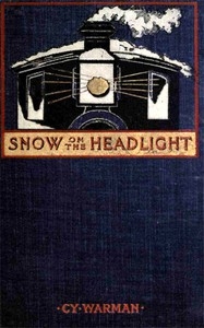 Snow on the Headlight A Story of the Great Burlington Strike