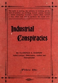 Industrial Conspiracies