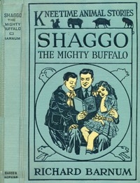 Shaggo, The Mighty Buffalo: His Many Adventures