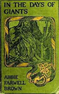 In the Days of Giants: A Book of Norse Tales